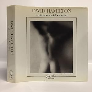 DAVID HAMILTON. Venticinque anni di un artista