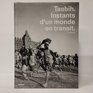 Tasbih: Instants d'un monde en transit