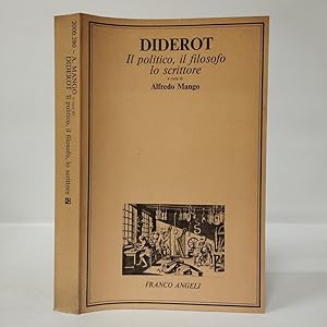 Diderot. Il politico, il filosofo, lo scrittore