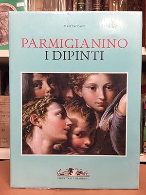 Parmigianino. I dipinti. Ediz. illustrata