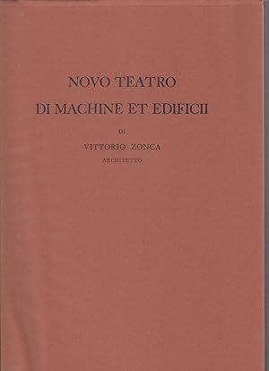 Novo teatro di machine et edificii. presentazione di Erminio Caprotti.