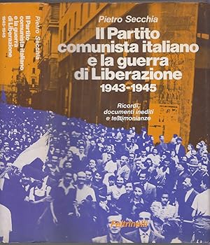 Il Partito comunista italiano e la guerra di liberazione 1943-1945
