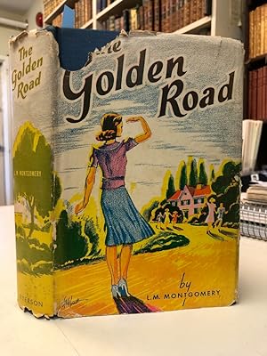 The Golden Road [first Canadian edition / printing]