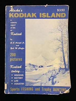 Alaska's Kodiak Island: A Camera Report of Life at Kodiak