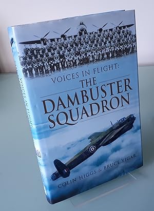 The Dambuster Squadron (Voices in Flight)