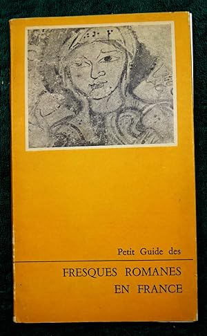 Petit Guide des Fresques Romanes de France.