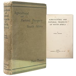 Agricultural and Pastoral Prospects of South Africa by Owen Thomas