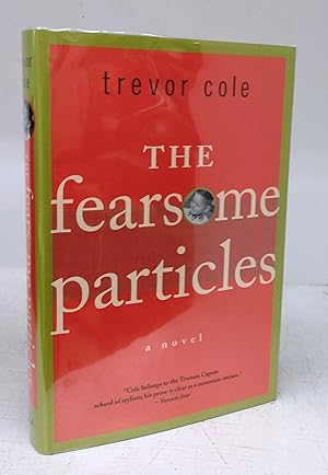 The Fearsome Particles