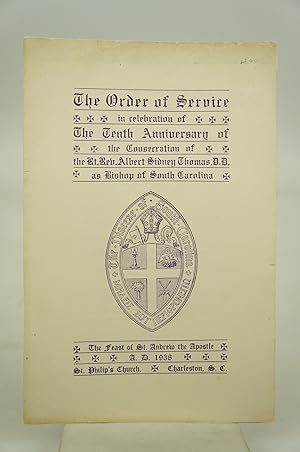 The Order of Service in Celebration of the Tenth Anniversary of the Consecration of the Rt. Rev. ...