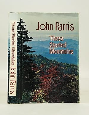 These Storied Mountains (Inscribed. First Edition.)