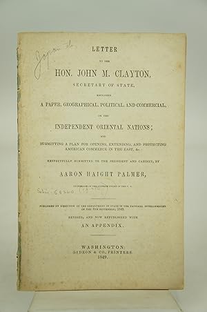 Letter to the Hon. John M. Clayton, Secretary of State, Encosing A Paper, Georaphical, Political,...