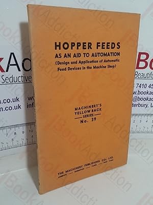Hopper Fields as an Aid to Automation (Design and Application of the Automatic Feed Devices in th...