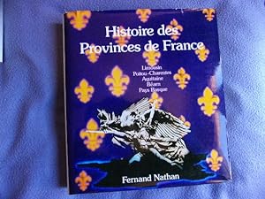 Histoire des provinces de France limousin Poitou-Charente- Aquitaine- Béarn- pays basque
