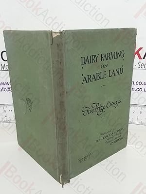 Dairy Farming on Arable Land: Five Prize Essays
