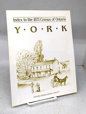 Index to the 1871 Census of Ontario: York