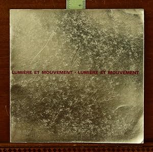 Lumiere et Mouvement. Art Cinetique a Paris. Art Exhibition Catalog, Musee d'Art Moderne de la Vi...