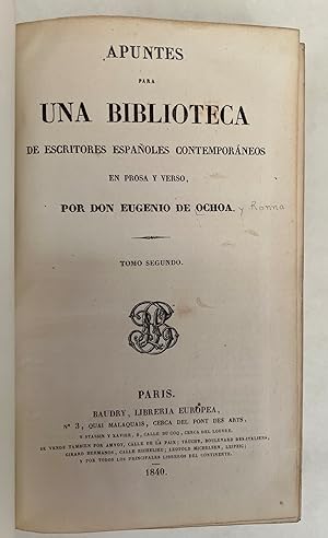 Apuntes Para una Biblioteca de Escritores Expañoles Contemporáneos en Prosa y Verso; Tomo segundo...