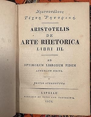 Aristotelis de arte rhetorica Libri III ad Optimorum Librorum Fidem Accurate Editi