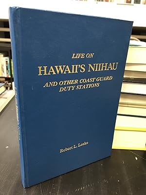 Life on Hawaii's Niihau and Other Coast Guard Duty Stations
