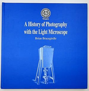 A History of Photography with the Light Microscope
