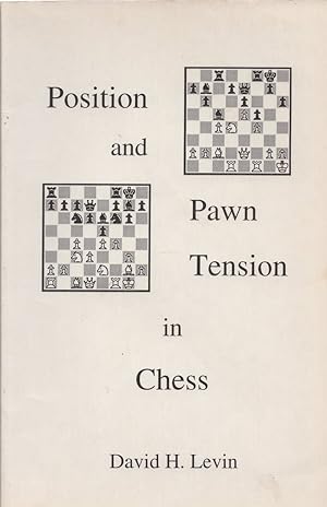 Position and Pawn Tension in Chess