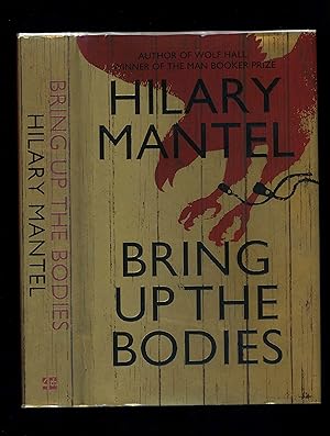 BRING UP THE BODIES (First edition - first impression)
