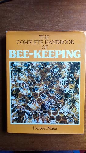 The Complete Handbook of Bee-Keeping