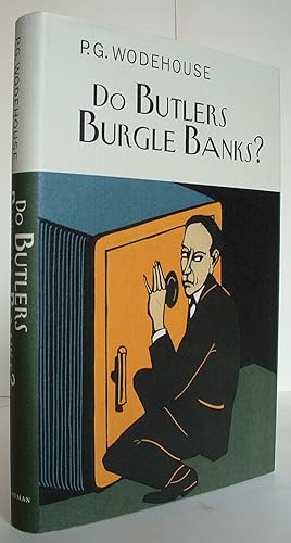 Do Butlers Burgle Banks?