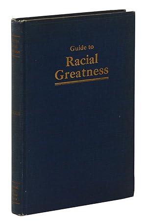Guide to Racial Greatness: or, The Science of Collective Efficiency