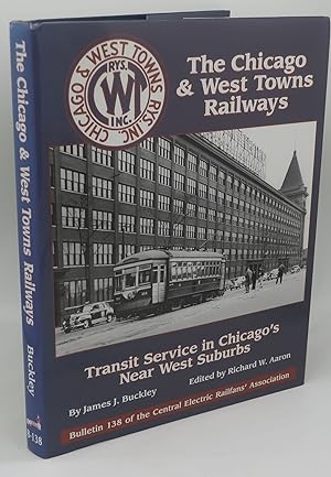 THE CHICAGO & WEST TOWNS RAILWAYS