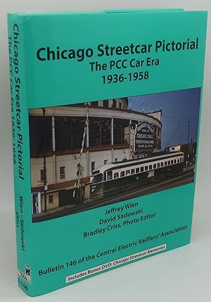 CHICAGO STREETCAR PICTORIAL The PCC Car Era 1936-1958