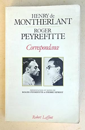 CORRESPODANCE. Présentations et notes de Roger Peyrefitte et Pierre Sipriot.