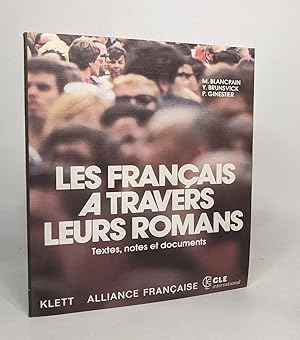 Les Francais a Travers Leurs Romans: Textes Notes Et Documents