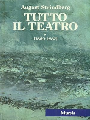 Tutto il Teatro 1 (1869-1887)