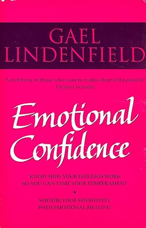Emotional Confidence: Simple Steps to Understanding and Controlling Your Feelings