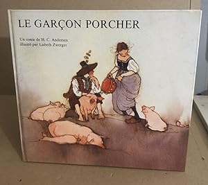 Le garçon porcher / illustré par Lisbeth zwerger