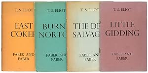 Four Quartets [East Coker; Burnt Norton; The Dry Salvages; Little Gidding.]