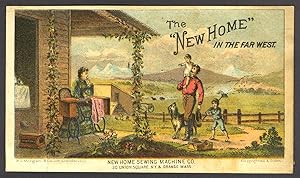 The New Home in the Far West. Trade card for Sewing Machines