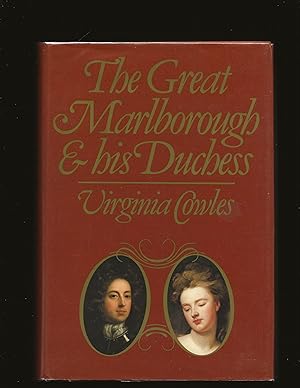 The Great Marlborough And His Duchess (Only Signed Copy) (Inscribed to William Manchester)