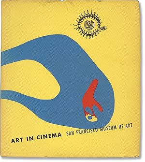 Art in Cinema: A Symposium on the Avantgarde [Avant Garde] Film Together with Program Notes and R...