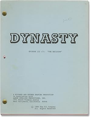 Dynasty: The Decision (Original screenplay for the 1985 television episode)