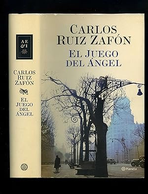 EL JUEGO DEL ANGEL (The Angels Game) - First edition (Spanish)