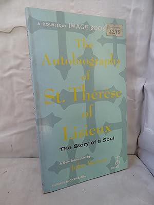 Autobiography of a Saint Therese of Lisieux: The Story of a Soul