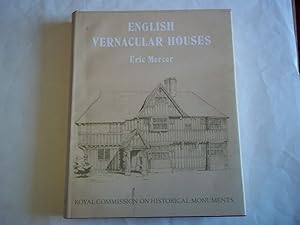 English Vernacular Houses: A study of traditional farmhouses and cottages