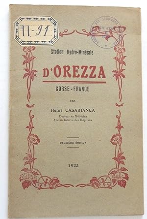 Station hydro-minérale d'Orezza Corse-France par Henri Casabianca. Deuxième édition.