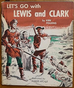 Let's Go With Lewis and CLark