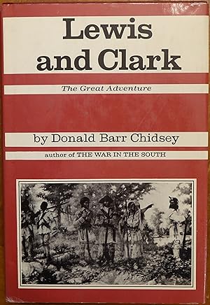 Lewis and Clark: The Great Adventure