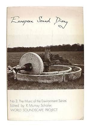 European Sound Diary [The Music of the Environment Series, No. 3]