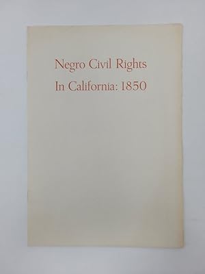 Negro Civil Rights in California: 1850