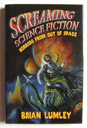 Screaming Science Fiction: Horrors from Out of Space